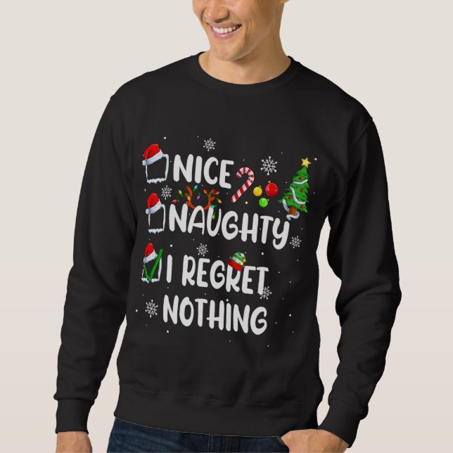 Funny Nice Naughty I Regret Nothing Christmas Paja Sweatshirt (Vorderseite)
