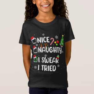 Funny Nice Naughty I Swear I Tried Christmas Pajam T-Shirt