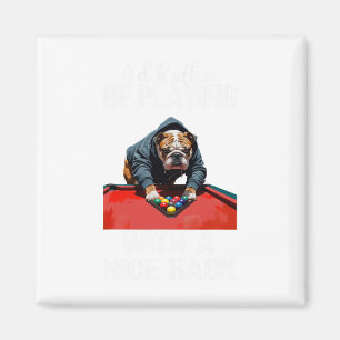 Funny Nice Rack Bulldog Pool Billard für Männer Fr Magnet