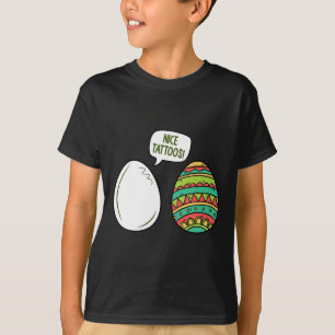 Funny Nice Tatoos Eier Ostertag Ei Malerei Hun T-Shirt