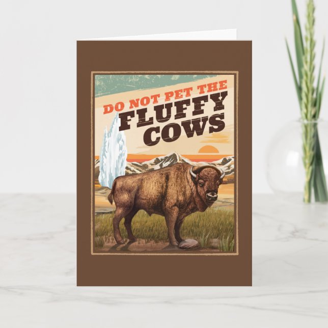 Funny nicht die flauschigen Kühe Bison Lover pflüc Karte (Vorderseite)