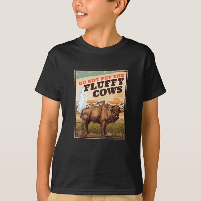 Funny nicht die flauschigen Kühe Bison Lover pflüc T-Shirt (Vorderseite)
