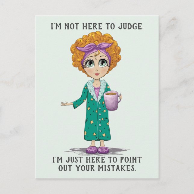 Funny nicht hier, um zu urteilen postkarte (Vorderseite)