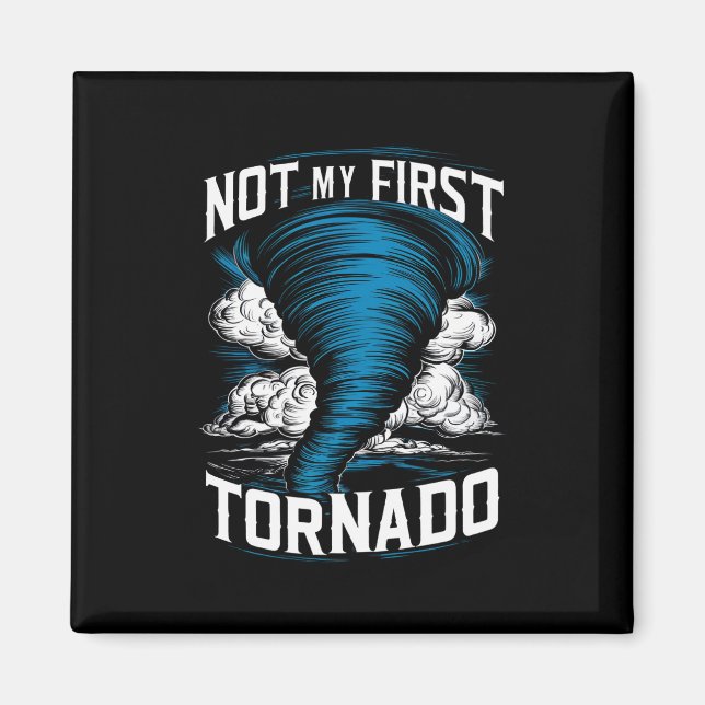 Funny nicht mein erster Tornado Retro Storm Chaser Magnet (Vorne)