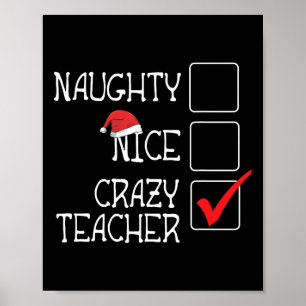 Funny nicht naughty Not Nice Ich bin verrückte Leh Poster