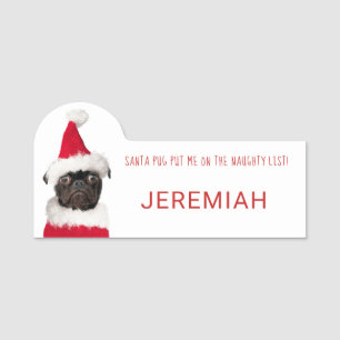 Funny Niedlich Black Mops in der Weihnachtsmannmüt Namensschild