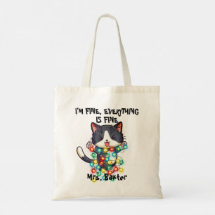 Funny Niedlich Cat I Am Fine Mess Lights Lehrerin  Tragetasche