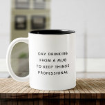 Funny Niedlich Day Drinks Trendziffer Coworker Ges Zweifarbige Tasse<br><div class="desc">Schlüpfen Sie mit diesem lustigen Schlamm! Ideal für den Tag trinken,  während es beruflich behalten wird. Ein trendiges Geschenk für Ihren Lieblingskollegen!</div>