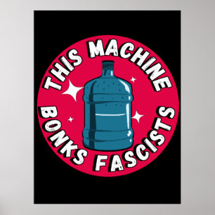 Funny Niedlich Diese Maschine Bonus Faschisten Poster