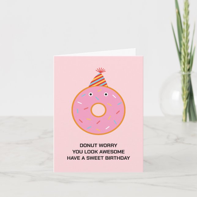 Funny Niedlich Donut Pun Happy Birthday Hats Karte (Vorderseite)