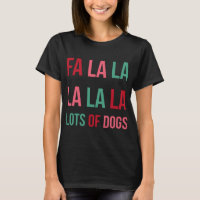 Funny Niedlich Fa la la Lots Hunde Weihnachten Hun