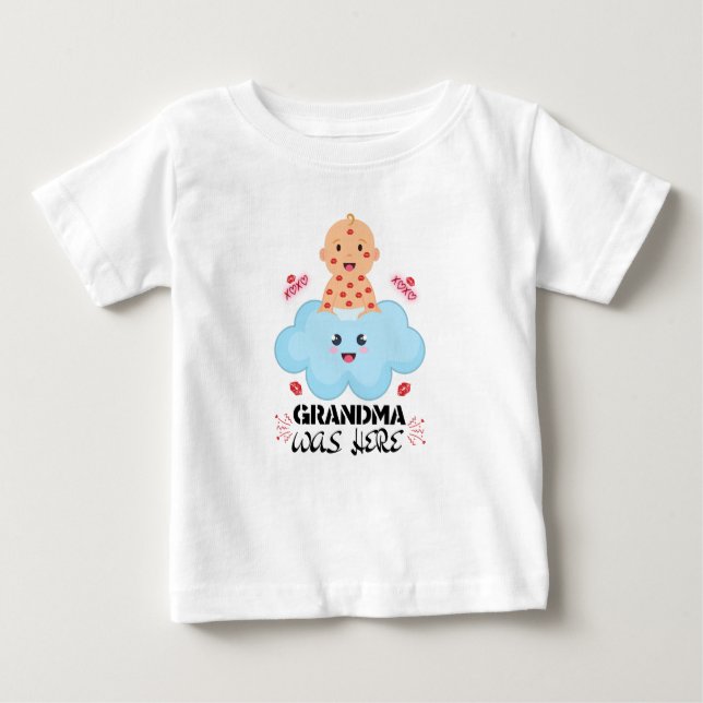 Funny & Niedlich Grandma Baby Outfit. Oma war hier T-shirt (Vorderseite)