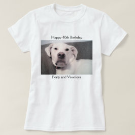 Funny Niedlich Grumpy White Dog 40. Geburtstag T-Shirt