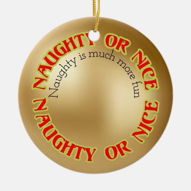 Funny Niedlich humour Naughty ist viel mehr Spaß Keramik Ornament (Vorne)