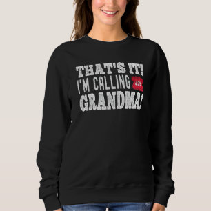 Funny Niedlich Kidthat ist es, die ich Oma nenne Sweatshirt