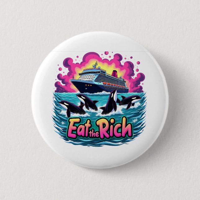 Funny Niedlich Orca Whale Ess The Rich Button (Vorderseite)
