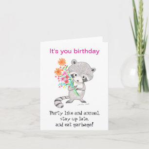 Funny Niedlich Raccoon Es ist Ihr Geburtstag zu fr Karte