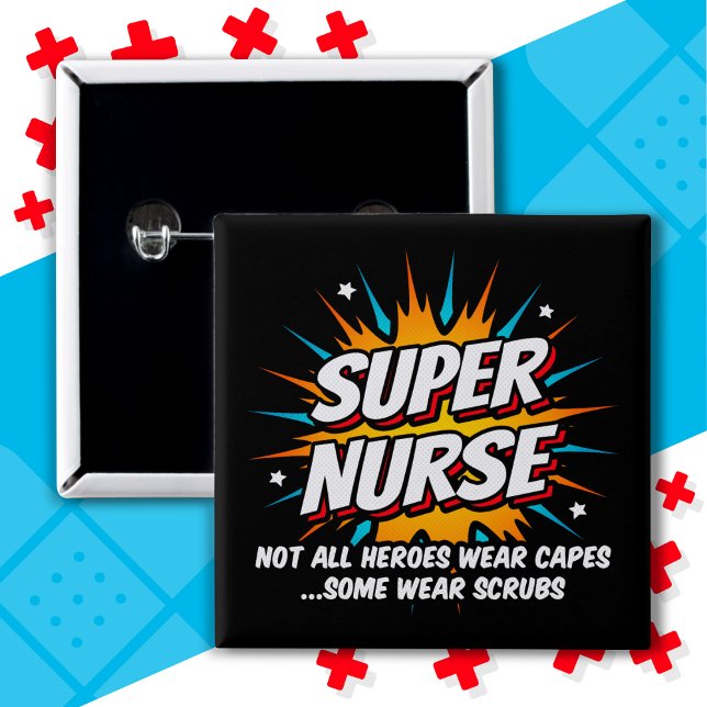 Funny Niedlich Superhero Super Nurse Wertschätzung Button (Von Creator hochgeladen)