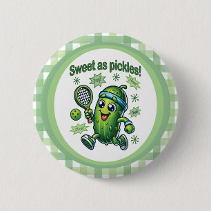Funny Niedlich Sweet as Pickles Pickleball Button