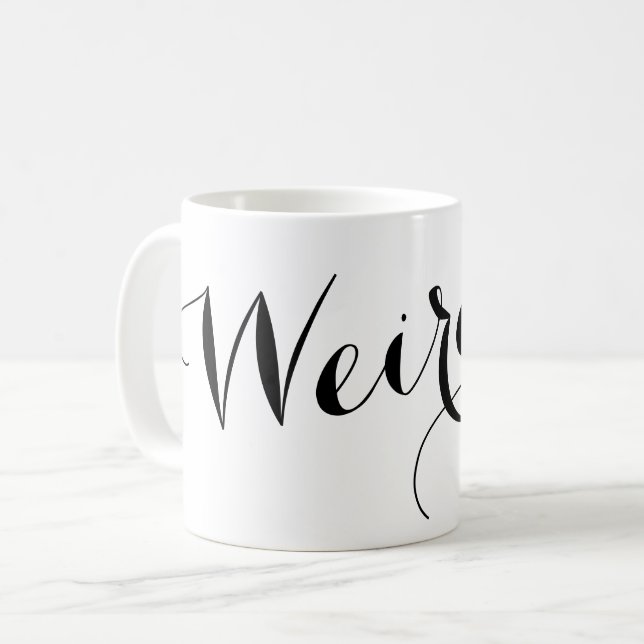 Funny Niedliche Kaffee Tasse - Seltsam (Vorderseite Links)