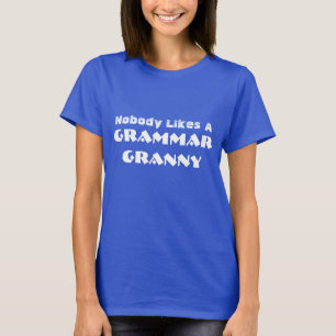 Funny "Niemand mag eine Grammatik Granny" T-Shirt
