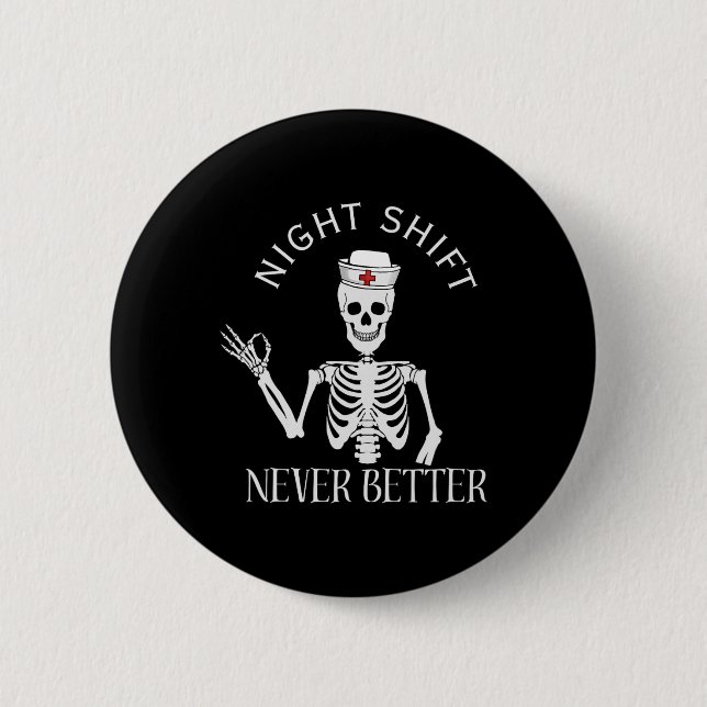 Funny Night Shift Nurse Icu Rn Er Cvicu Nicu Ed Np Button (Vorderseite)