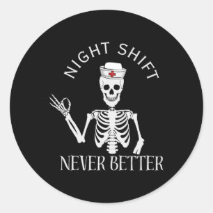 Funny Night Shift Nurse Icu Rn Er Cvicu Nicu Ed Np Runder Aufkleber