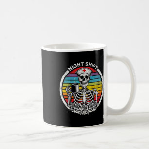 Funny Night Shift Nurse Skelett Frauen Halloween R Kaffeetasse