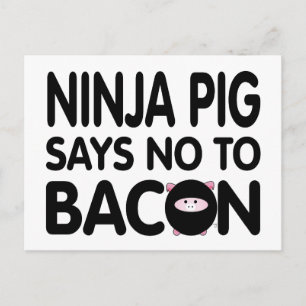 Funny Ninja Pig sagt Nein zu Bacon Postkarte