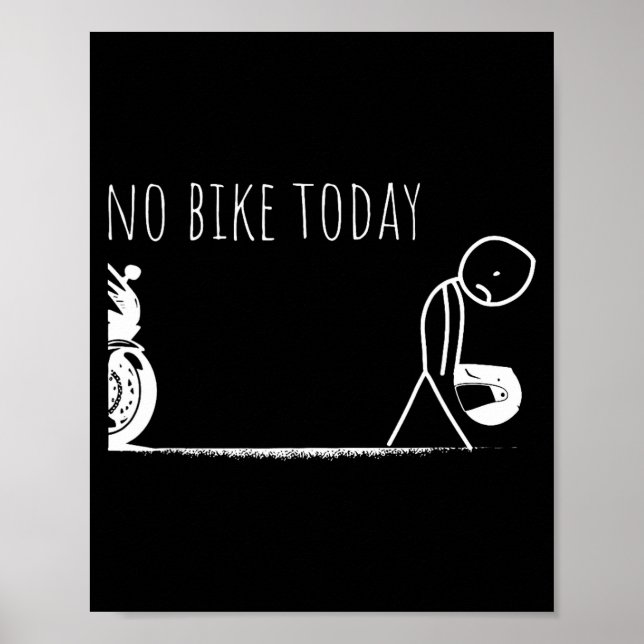 Funny No Bike Today  Poster (Vorne)