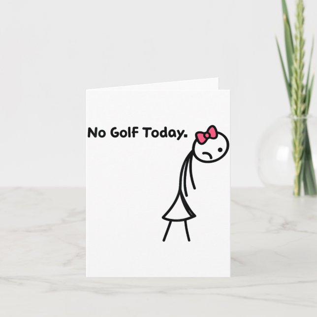 Funny No Golf Today Golf Srt For Golf Lovers Girls Karte (Vorderseite)