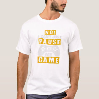 Funny No I Cant kann einfach Pause mein Spiel Gebu T-Shirt