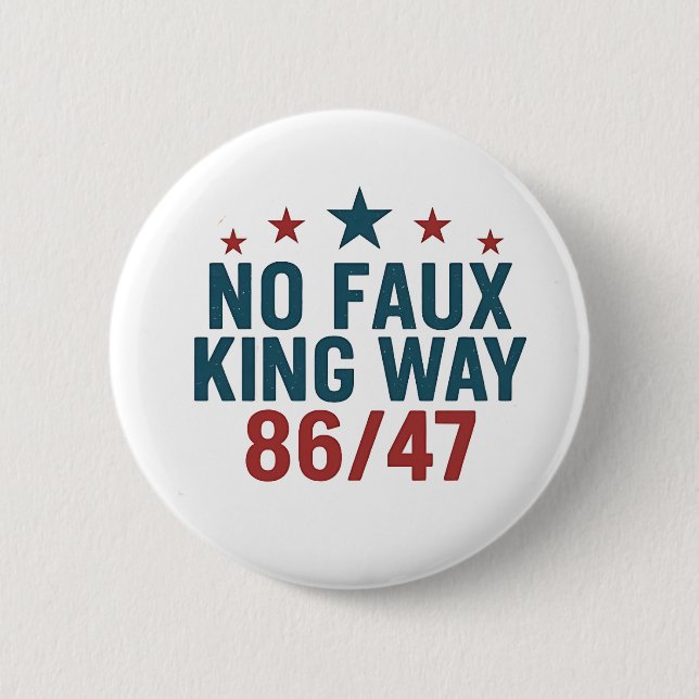 Funny no Imitats King Way 86 47 4. Juli Button (Vorderseite)