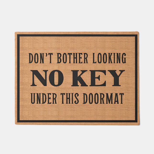Funny No Key unter matt Rustic Brown Doormat Fußmatte (Vorderseite)
