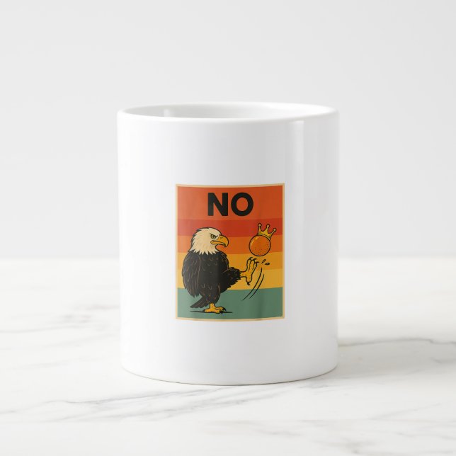 Funny No Kings In America Men Women Jumbo-Tasse (Vorderseite)