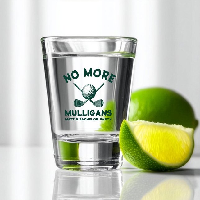 Funny “No More Mulligans” Golf Bachelor Party Schnapsglas (Von Creator hochgeladen)