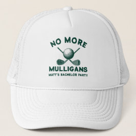 Funny “No More Mulligans” Golf Bachelor Party Truckerkappe