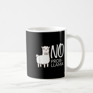 Funny No Prob Niedlich Llama Zitat Geschenk Grafik Kaffeetasse