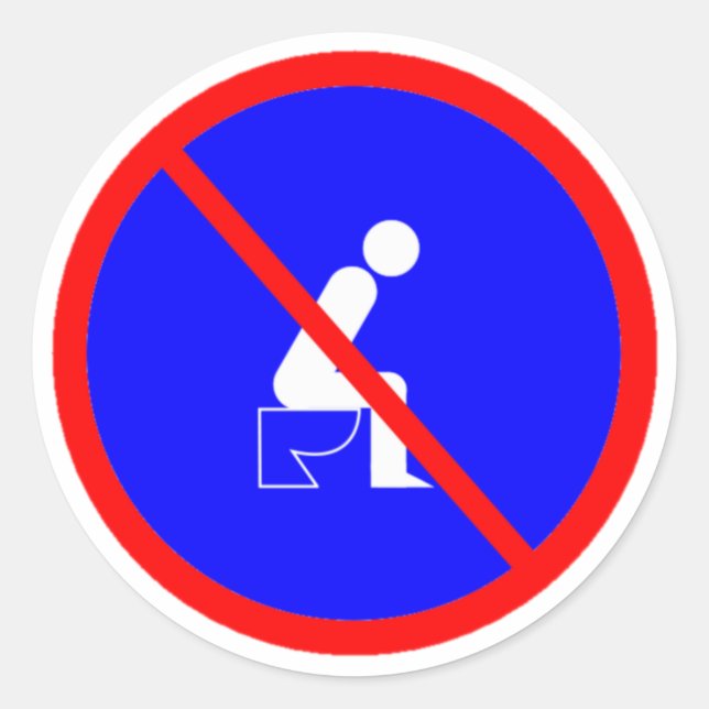 Funny no sitzend auf Toilette Sign Stickers (Vorderseite)