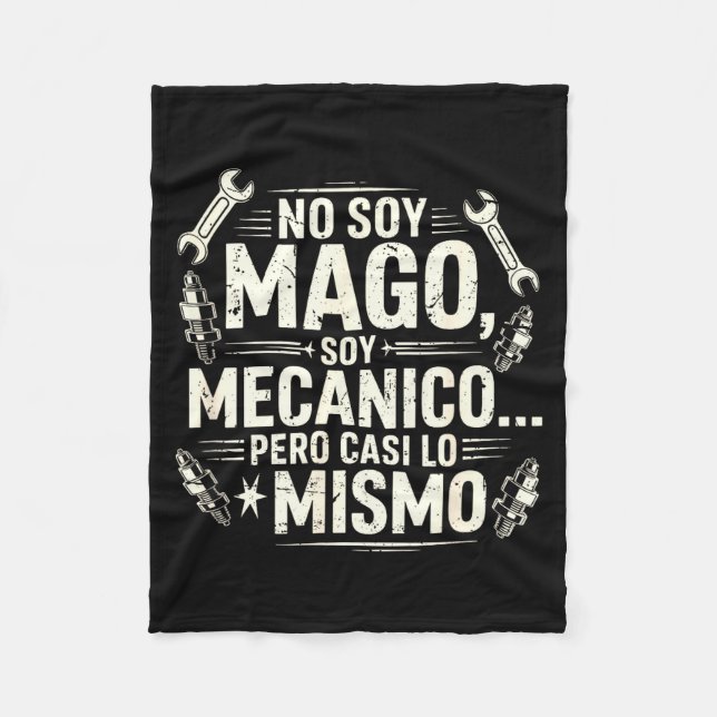 Funny No Soy Mago Soy Mecánico Car Mechanic Spani- Fleecedecke (Vorderseite)