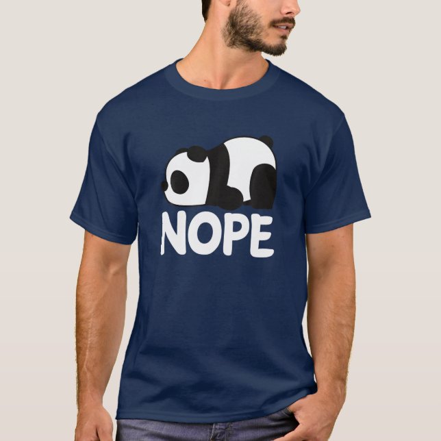 Funny Nope heute nicht lazy Niedlicher Riesenpanda T-Shirt (Vorderseite)