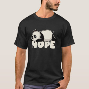 Funny Nope heute nicht Lazy Panda Animal Lover T-Shirt