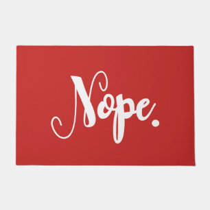 Funny Nope Typografy Unwelcome Pessimist Red Joke Fußmatte