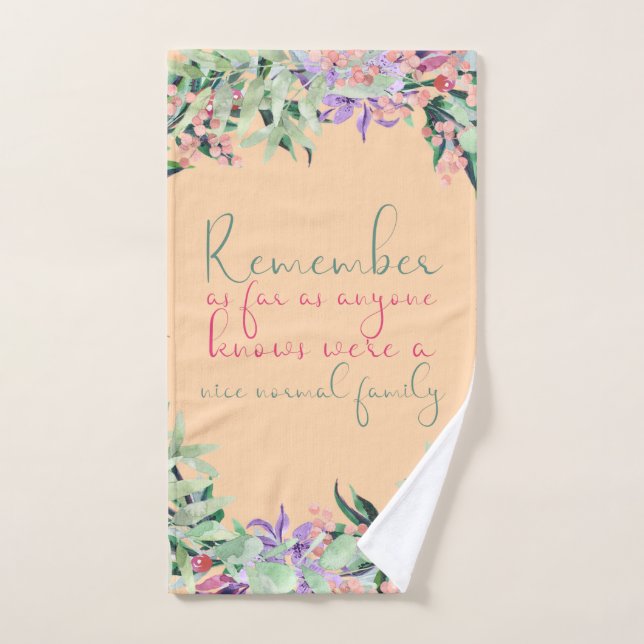 Funny Normal Family Zitat Handtuch (Handtuch)