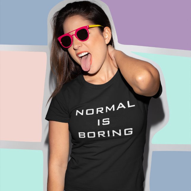 Funny Normal ist langweiliger Schwarz-Weiß-Hipster T-Shirt (Von Creator hochgeladen)