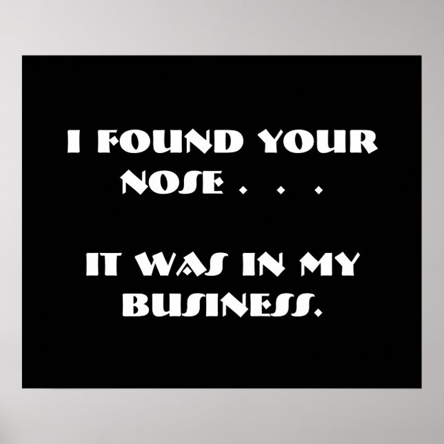 Funny Nosy People Schwarz-weiß Poster (Vorne)