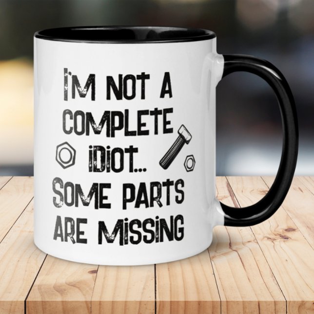 Funny Not a Complete Idiot Tasse (Von Creator hochgeladen)