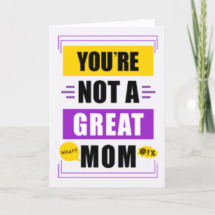 Funny Not a Great Mama Message Mother Day Feiertagskarte