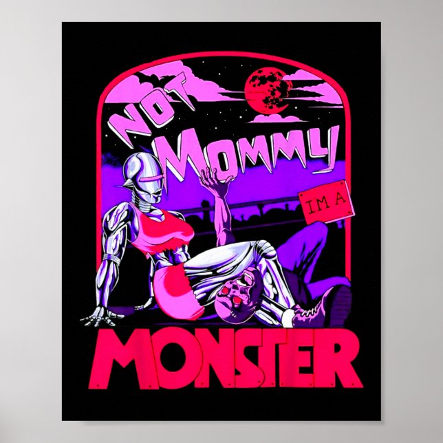 Funny not mommy Ich bin eine Monster Workout Bodyb Poster (Vorne)