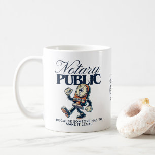 Funny Notary Public - Certified Notary Spaß Gift Kaffeetasse